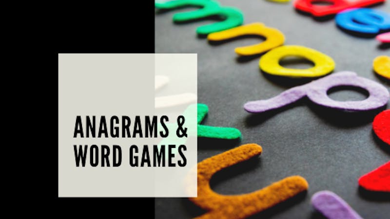 Anagrams help in word games